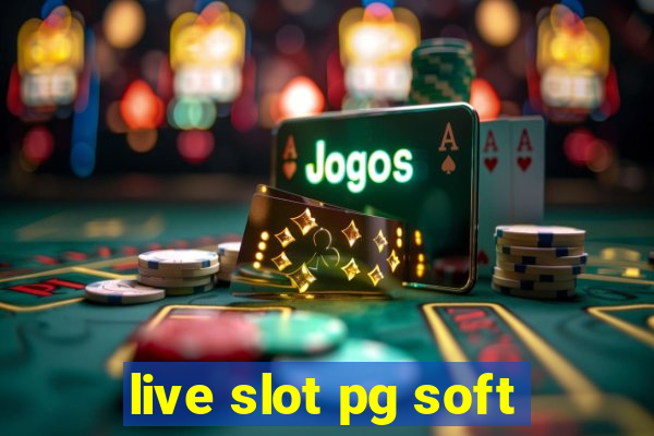 live slot pg soft